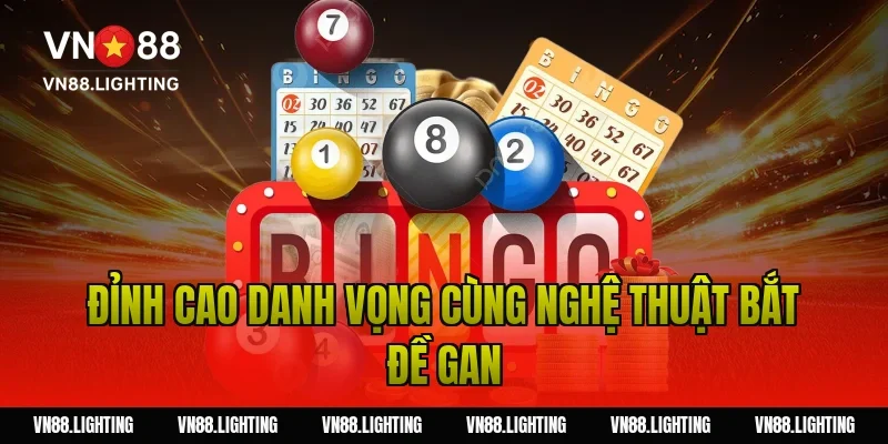 Đỉnh cao danh vọng cùng nghệ thuật bắt đề gan